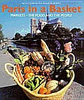 Paris In A Basket Markets The Food & The