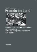 Fremde im Land: Aspekte zur kulturellen Integration von Umsiedlern in Mecklenburg und Vorpommern 1945 bis 1953