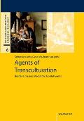Agents of Transculturation: Border-Crossers, Mediators, Go-Betweens