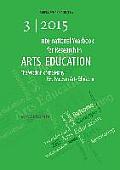 International Yearbook for Research in Arts Education 3/2015: The Wisdom of the Many - Key Issues in Arts Education
