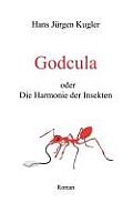 Godcula oder Die Harmonie der Insekten