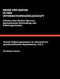 Krise und Kritik in der Informationsgesellschaft: Arbeiten ?ber Herbert Marcuse, Kapitalistische Entwicklung und Selbstorganisation