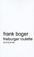 Freiburger Roulette: Lyrik & Prosa