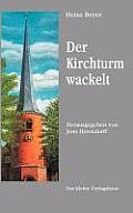Der Kirchturm wackelt: Herausgegeben von Jens Herrndorff
