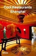 Cool Restaurants Shanghai
