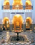 Luxury Hotels Africa Middle East