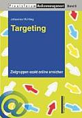 Targeting: Zielgruppen Exakt Online Erreichen