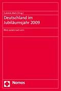 Deutschland Im Jubilaumsjahr 2009: Blick Zuruck Nach Vorn