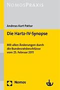 Die Hartz-IV-Synopse: Mit Allen Anderungen Durch Die Bundesratsbeschlusse Vom 25. Februar 2011