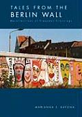 Tales from the Berlin Wall: Recollections of Frequent Crossings