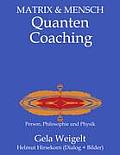 QuantenCoaching: Person, Philosophie und Physik