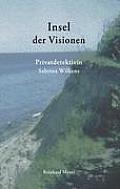 Insel der Visionen: Privatdetektivin Sabrina Wilkens