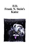 F.O. Frank N. Stein's Katze