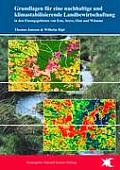 Grundlagen f?r eine nachhaltige und klimastabilisierende Landbewirtschaftung in den Einzugsgebieten von Este, Seeve, Oste und W?mme