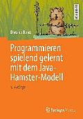 Programmieren Spielend Gelernt Mit Dem Java-Hamster-Modell