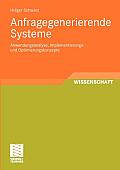 Anfragegenerierende Systeme: Anwendungsanalyse, Implementierungs- Und Optimierungskonzepte