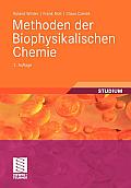 Methoden Der Biophysikalischen Chemie