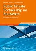 Public Private Partnership Im Bauwesen: Grundlagen Und Anwendung