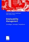Employability Management: Grundlagen, Konzepte, Perspektiven