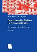 Operationelle Risiken in Finanzinstituten: Eine Praxisorientierte Einf?hrung
