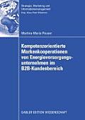 Kompetenzorientierte Markenkooperationen Von Energieversorgungsunternehmen Im B2b-Kundenbereich