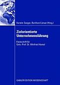 Zielorientierte Unternehmensf?hrung: Festschrift F?r Univ.-Prof. Dr. Winfried Hamel