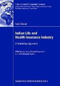 Indian Life and Health Insurance Industry: A Marketing Approach