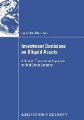 Investment Decisions on Illiquid Assets: A Search Theoretical Approach to Real Estate Liquidity