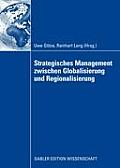 Strategisches Management Zwischen Globalisierung Und Regionalisierung