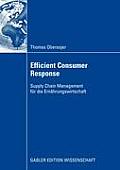 Efficient Consumer Response: Supply Chain Management F?r Die Ern?hrungswirtschaft