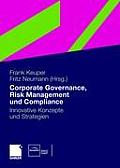 Governance, Risk Management Und Compliance: Innovative Konzepte Und Strategien