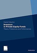 Investors in Private Equity Funds: Theory, Preferences and Performances