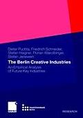 The Berlin Creative Industries: An Empirical Analysis of Future Key Industries