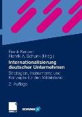 Internationalisierung Deutscher Unternehmen: Strategien, Instrumente Und Konzepte F?r Den Mittelstand