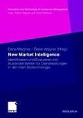 New Market Intelligence: Identifizieren Und Evaluieren Von Auslandsm?rkten F?r Dienstleistungen in Der Roten Biotechnologie