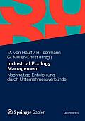 Industrial Ecology Management: Nachhaltige Entwicklung Durch Unternehmensverb?nde