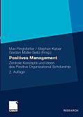 Positives Management: Zentrale Konzepte Und Ideen Des Positive Organizational Scholarship