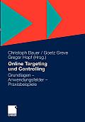 Online Targeting Und Controlling: Grundlagen - Anwendungsfelder - Praxisbeispiele