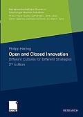 Open and Closed Innovation: Different Cultures for Different Strategies
