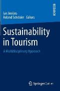 Sustainability in Tourism: A Multidisciplinary Approach