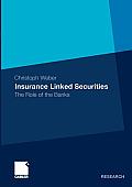 Insurance Linked Securities: The Role of the Banks