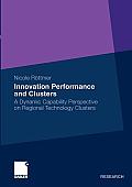 Innovation Performance and Clusters: A Dynamic Capability Perspective on Regional Technology Clusters