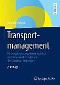 Transportmanagement: Kostenoptimierung, Green Logistics Und Herausforderungen an Der Schnittstelle Rampe