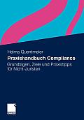 Praxishandbuch Compliance: Grundlagen, Ziele Und Praxistipps F?r Nicht-Juristen