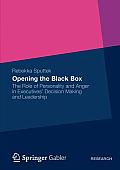 Opening the Black Box: The Role of Personality and Anger in Executives' Decision Making and Leadership