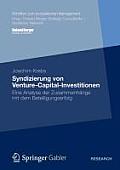 Syndizierung Von Venture-Capital-Investitionen: Eine Analyse Der Zusammenh?nge Mit Dem Beteiligungserfolg