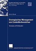 Strategisches Management Von Controllerbereichen: Konzept Und Fallstudien