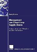 Management Von Closed-Loop Supply Chains: Analyserahmen Und Fallstudien Aus Dem Textilbereich