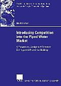 Introducing Competition Into the Piped Water Market: A Theoretical Analysis of Common Carriage and Franchise Bidding