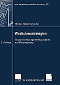 Wachstumsstrategien: Einsatz Von Managementkapazit?ten Zur Wertsteigerung